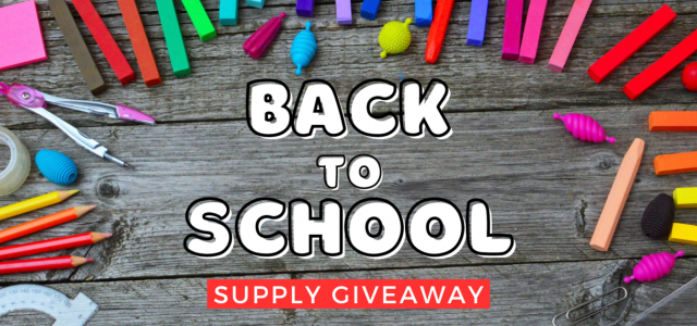Deadline to Apply for School Supplies Giveaway is Friday, July 28